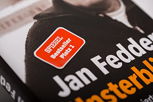 Jan Fedder – Unsterblich: Die autorisierte Biografie