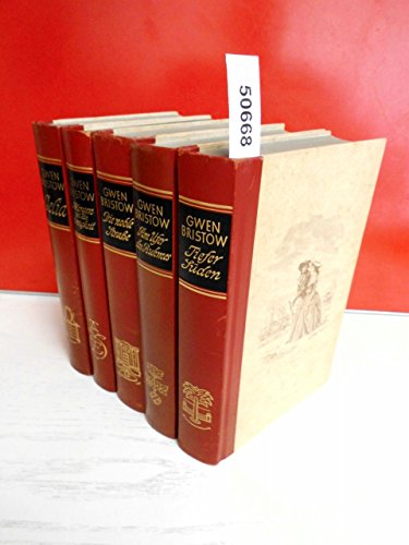 5 x Gwen Bristow : 1. Celia , 2. Morgen ist die Ewigkeit , 3. Die noble Straße , 4. Am Ufer des Ruhmes , 5. Tiefer Süden