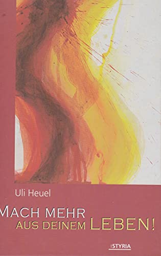Mach mehr aus deinem Leben!