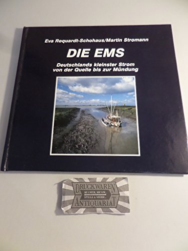 Die Ems: Deutschlands kleinster Strom von der Quelle bis zur Mündung