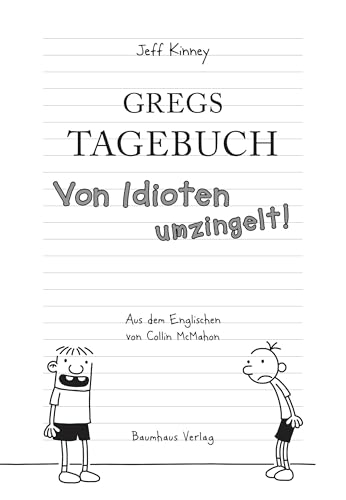 Gregs Tagebuch - Von Idioten umzingelt!: Ein Comic-Roman