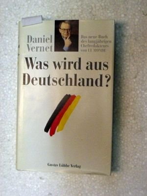 Was wird aus Deutschland?
