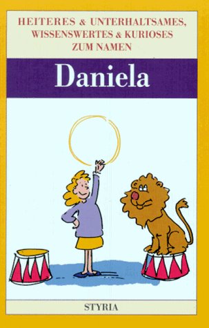 Nomen est omen, Daniela
