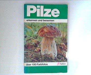 Pilze erkennen und benennen.