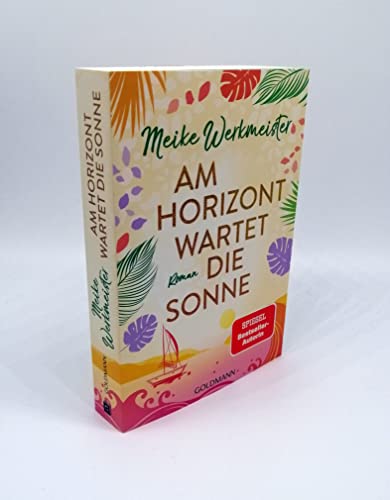 Am Horizont wartet die Sonne: Roman