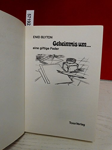 Geheimnis um .... eine giftige Feder . Von Enid Blyton . (Im Auftrag hergestellte Sonderausgabe)