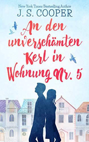 An den unverschämten Kerl in Wohnung Nr. 5