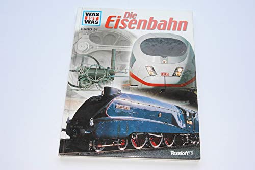 Was ist Was - Band 54 - Eisenbahn