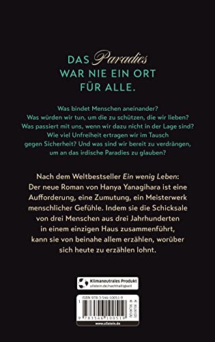 Zum Paradies: Der Nummer 1 Bestseller aus UK & USA von der Autorin von "Ein wenig Leben"