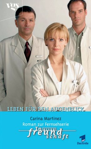 Martinez, Carina : Leben für den Augenblick