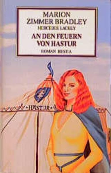 An den Feuern von Hastur - Ein Darkover-Roman