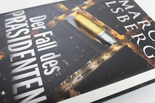 Der Fall des Präsidenten: Thriller