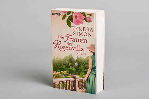 Die Frauen der Rosenvilla: Roman