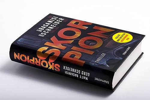 Skorpion: Thriller - Ein hoch spannender Roman mit dem echten Wissen eines ehemaligen Bundesermittlers (David Keller, Band 1)