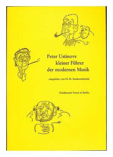 Peter Ustinovs kleiner Fuhrer der modernen Musik