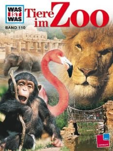 Tiere im Zoo. Von Mertiny, Andrea. Band 110