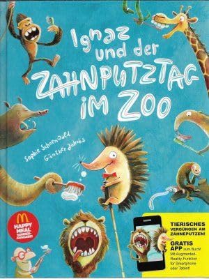 Ignaz und der ZAHNPUTZTAG IM ZOO
