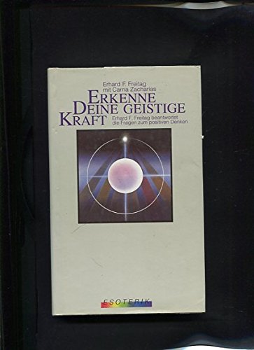 Erkenne Deine geistige Kraft Beantwortet Fragen zum positiven Denken