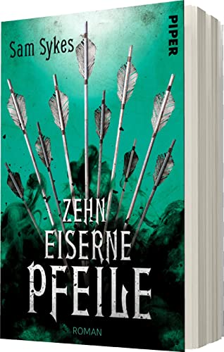 Zehn eiserne Pfeile (Die Chroniken von Scar 2): Roman