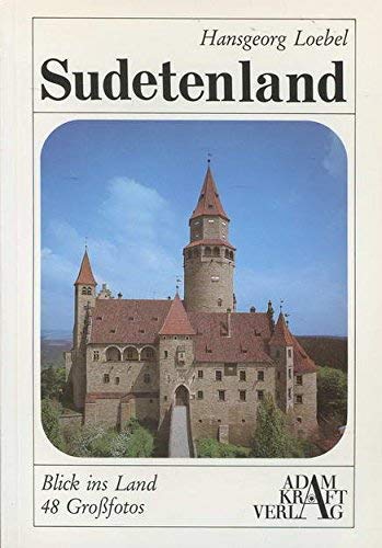 Sudetenland. In Europas Mitte
