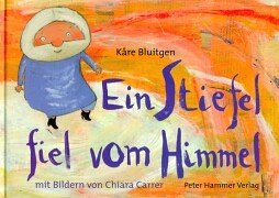 Ein Stiefel fiel vom Himmel