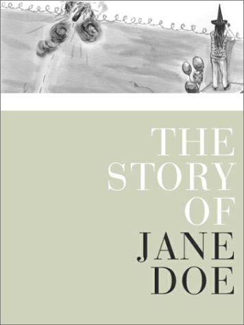 The Story of Jane Doe: A Book About Rape