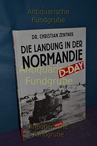 D-Day!: Die Landung in der Normandie