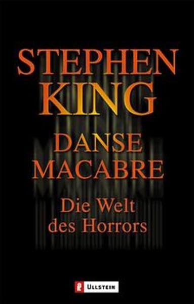 Danse Macabre: Die Welt des Horrors (Ullstein Sachbuch)