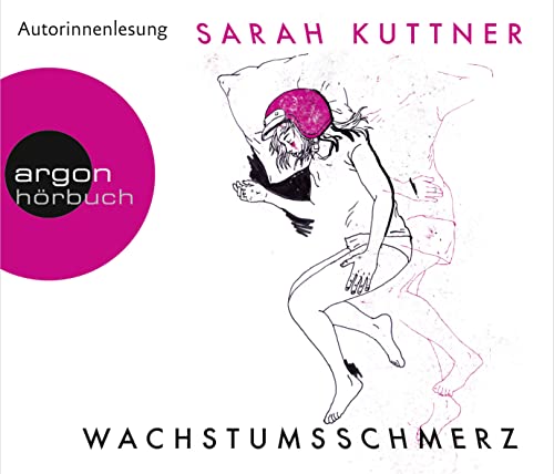 Wachstumsschmerz: Ungekürzte Ausgabe, Lesung