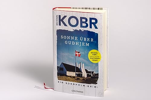 Sonne über Gudhjem: Ein Bornholm-Krimi - Der Spiegel Bestseller-Autor, bekannt von den Kluftinger-Krimis (Lennart Ipsen, Band 1)