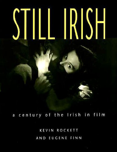 Still Irish: A Century of the Irish in Film