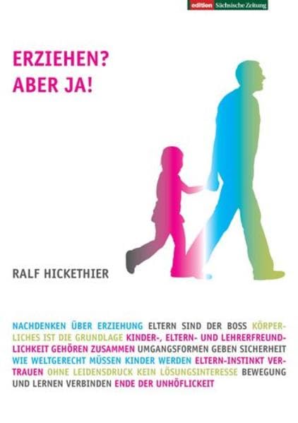 Erziehen? Aber ja!