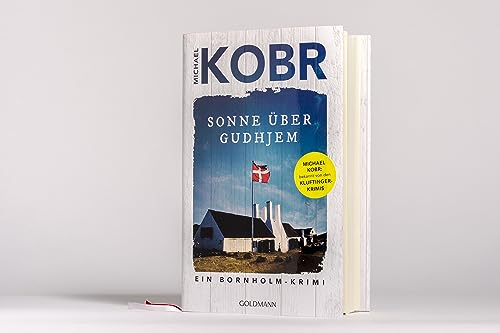 Sonne über Gudhjem: Ein Bornholm-Krimi - Der Spiegel Bestseller-Autor, bekannt von den Kluftinger-Krimis (Lennart Ipsen, Band 1)