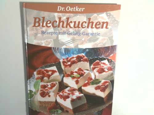 Dr. Oetker Blechkuchen : Rezepte mit Geling-Garantie