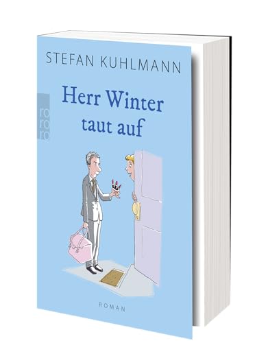 Herr Winter taut auf: Für alle, die "Ein Mann namens Ove" lieben.