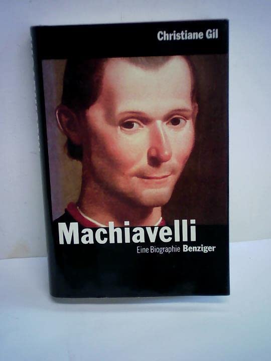 Machiavelli. Eine Biographie