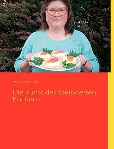 Die Kunst des preiswerten Kochens