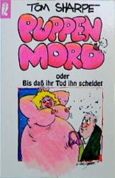 Puppenmord oder Bis dass der Tod ihn scheidet (Ullstein Taschenbuch)