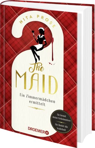 The Maid: Ein Zimmermädchen ermittelt | Hotel-Krimi. Sie kennt deine Geheimnisse. Sie findet die Wahrheit | Der Nummer 1 - New York Times Bestseller 2022