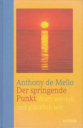 Der springende Punkt: Wach werden und glücklich sein