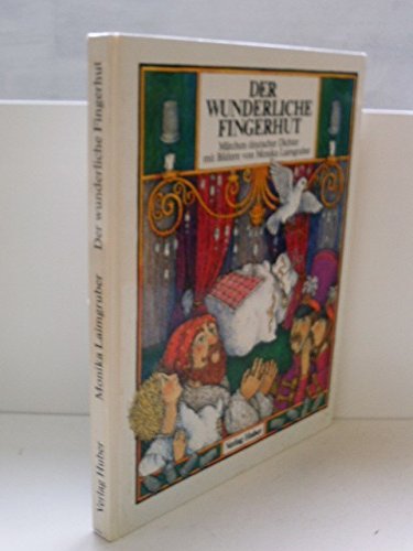 Der wunderliche Fingerhut. Märchen deutscher Dichter