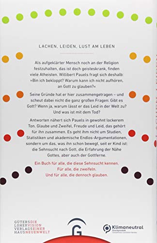 Lachen, Leiden, Lust am Leben: Die befreiende Kraft der Religion