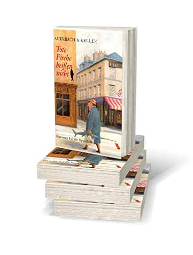 Tote Fische beißen nicht: Ein neuer Fall für Pippa Bolle (Ein Pippa-Bolle-Krimi, Band 3)