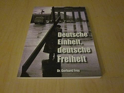 Deutsche Einheit, deutsche Freiheit