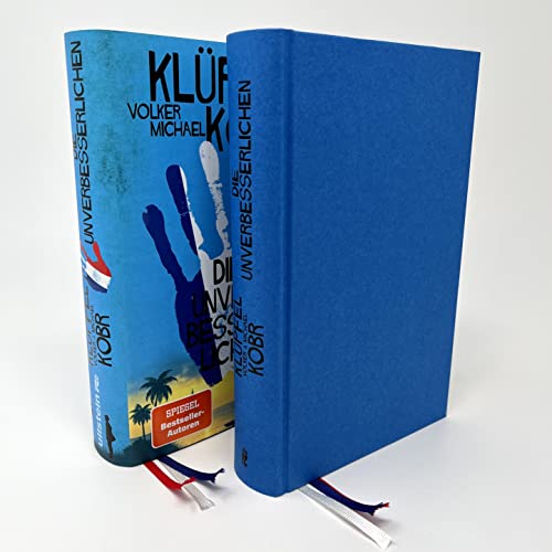 Die Unverbesserlichen – Der große Coup des Monsieur Lipaire: Neues vom Krimi-Bestseller-Duo – eine herrlich schräge Gaunerkomödie an der Côte d‘Azur