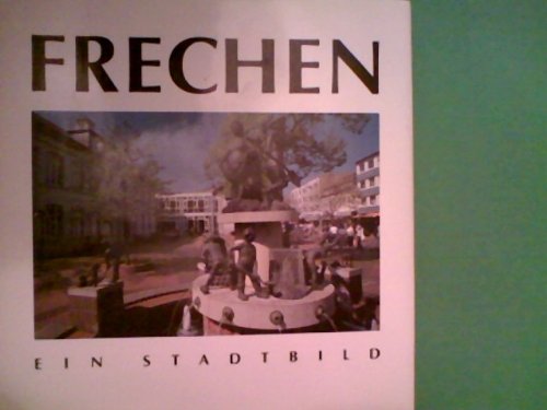 Frechen. Ein Stadtbild