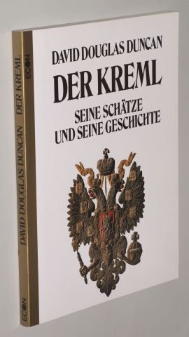 Duncan, David Douglas: Der Kreml. Seine Schätze und seine Geschichte. [Einmalige Sonderausg.]. Düsseldorf, Wien, Econ, 1980. 30 cm. 176 S. m. zahlr. farb. Abb. kart. (ISBN 3-430-12259-7)