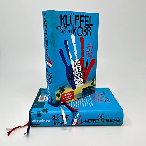 Die Unverbesserlichen – Der große Coup des Monsieur Lipaire: Neues vom Krimi-Bestseller-Duo – eine herrlich schräge Gaunerkomödie an der Côte d‘Azur