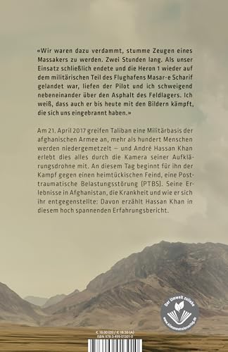 Heute fühlt sich alles an wie Krieg: Ein Drohneneinsatz, ein Trauma und seine Folgen