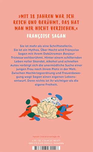 Bonjour Liberté: Françoise Sagan und der Aufbruch in die Freiheit